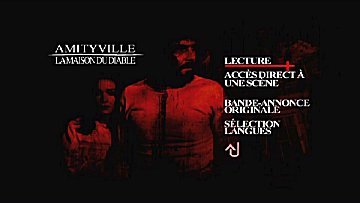 Menu 1 : AMITYVILLE (THE AMITYVILLE HORROR)