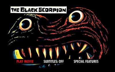 Menu 1 : BLACK SCORPION, THE (LE SCORPION NOIR)