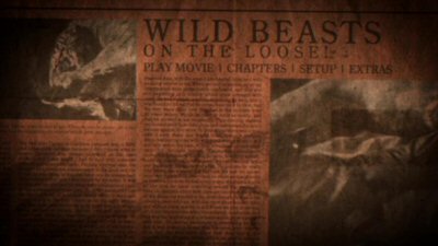 Menu 1 : WILD BEASTS (LES BETES FEROCES ATTAQUENT)