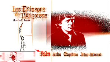Menu 1 : FRISSONS DE L'ANGOISSE, LES (PROFONDO ROSSO)