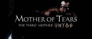 Header Critique : MOTHER OF TEARS : LA TROISIEME MERE (LA TERZA MADRE)