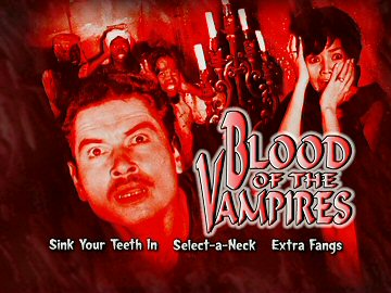 Menu 1 : BLOOD OF THE VAMPIRES (CURSE OF THE VAMPIRES)