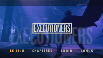 Menu 1 : EXECUTIONERS