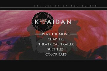 Menu 1 : KWAIDAN (CRITERION)