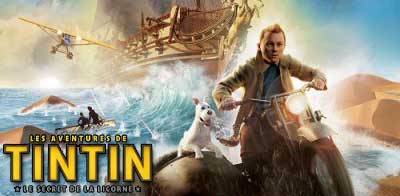 Header Critique : AVENTURES DE TINTIN : LE SECRET DE LA LICORNE, LES (THE ADVENTURES OF TINTIN)