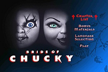 Menu 1 : BRIDE OF CHUCKY (LA FIANCEE DE CHUCKY)