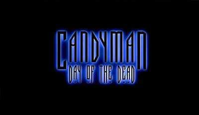 Header Critique : CANDYMAN 3 : LE JOUR DES MORTS (CANDYMAN : DAY OF THE DEAD)