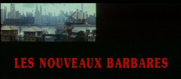 Header Critique : NOUVEAUX BARBARES, LES (I NUOVI BARBARI)