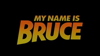 Header Critique : MY NAME IS BRUCE