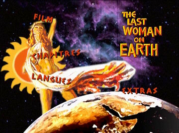 Menu 1 : LAST WOMAN ON EARTH, THE (LA DERNIERE FEMME SUR TERRE)