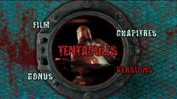 Menu 1 : TENTACULES (TENTACOLI)