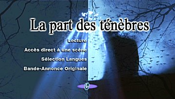 Menu 1 : PART DES TENEBRES, LA (THE DARK HALF)