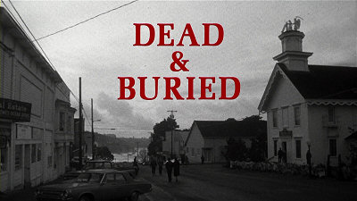 Header Critique : DEAD AND BURIED (BLU-RAY)
