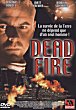 Critique : DEAD FIRE