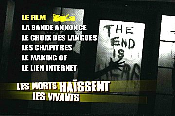 Menu 1 : MORTS HAISSENT LES VIVANTS, LES