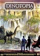 DINOTOPIA - Critique du film