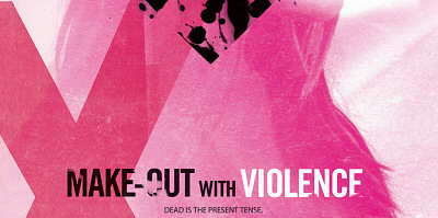 Header Critique : MAKE OUT WITH VIOLENCE 