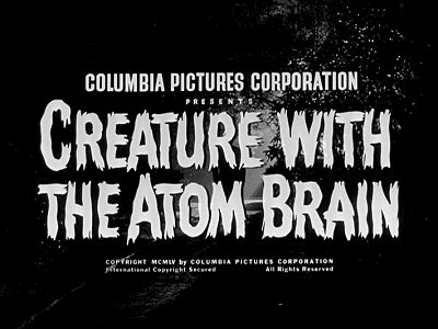 Header Critique : CREATURE WITH THE ATOM BRAIN