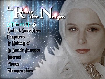 Menu 1 : REINE DES NEIGES, LA (SNOW QUEEN)