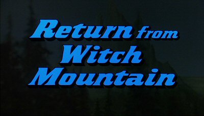 Header Critique : RETURN FROM WITCH MOUNTAIN (LES VISITEURS D'UN AUTRE MONDE)