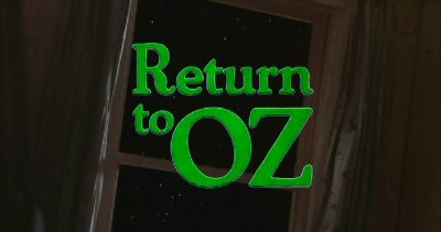 Header Critique : OZ, UN MONDE EXTRAORDINAIRE (RETURN TO OZ)