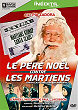 Critique : PERE NOEL CONTRE LES MARTIENS, LE (SANTA CLAUS CONQUERS THE MARTIANS)