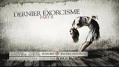 Menu 1 : DERNIER EXORCISME PART II, LE (THE LAST EXORCISM PART II)