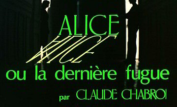 Header Critique : ALICE OU LA DERNIERE FUGUE