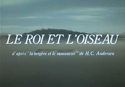 Header Critique : ROI ET L'OISEAU, LE