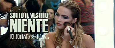 Header Critique : SOTTO IL VESTITO NIENTE : L'ULTIMA SFILATA