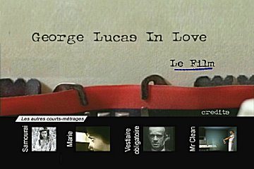 Menu 1 : GEORGE LUCAS IN LOVE