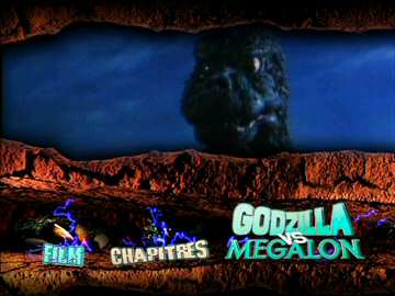 Menu 1 : GODZILLA VS MEGALON (GODZILLA 80)