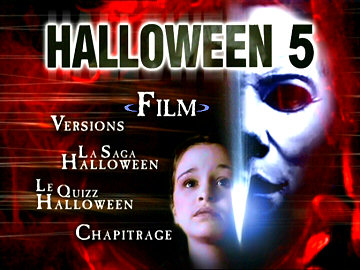 Menu 1 : HALLOWEEN 5 (HALLOWEEN V : THE REVENGE OF MICHAEL MYERS)