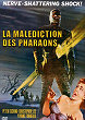 Critique : MALEDICTION DES PHARAONS, LA (THE MUMMY)