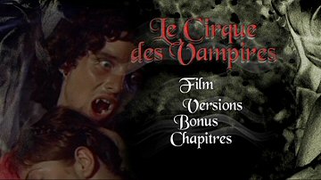 Menu 1 : CIRQUE DES VAMPIRES, LE (VAMPIRE CIRCUS)
