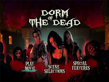 Menu 1 : DORM OF THE DEAD