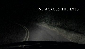 Header Critique : FIVE ACROSS THE EYES