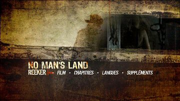 Menu 1 : NO MAN'S LAND : REEKER II (NO MAN'S LAND : THE RISE OF REEKER)