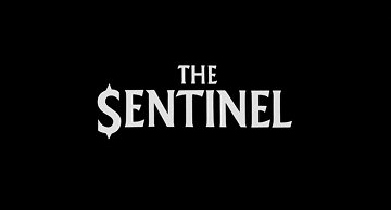 Header Critique : SENTINEL, THE (LA SENTINELLE DES MAUDITS) - Fabulous