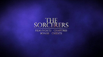 Menu 1 : SORCERERS, THE (LA CREATURE INVISIBLE)