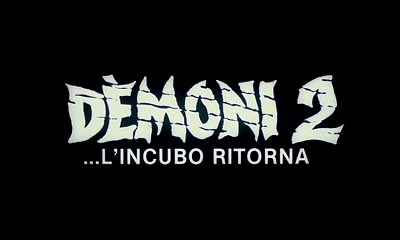 Header Critique : DEMONS 2 (DEMONI 2)