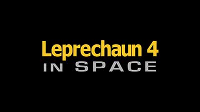 Header Critique : LEPRECHAUN 4 : IN SPACE (LEPRECHAUN DESTINATION COSMOS)