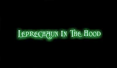 Header Critique : LEPRECHAUN IN THE HOOD (LEPRECHAUN 5 : LA MALEDICTION)