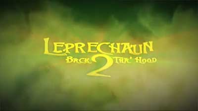 Header Critique : LEPRECHAUN 6 : LE RETOUR (LEPRECHAUN : BACK  2 THA HOOD)