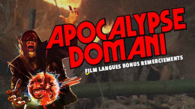 Menu 1 : PULSIONS CANNIBALES (APOCALYPSE DOMANI)