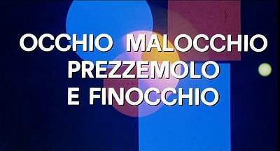 Header Critique : OCCHIO, MALOCCHIO, PREZZEMOLO E FINOCCHIO