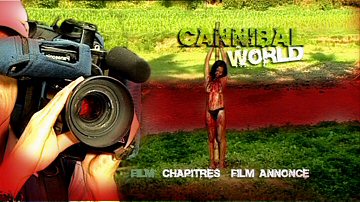 Menu 1 : HORROR CANNIBAL 2 : CANNIBAL WORLD