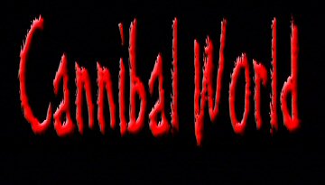 Header Critique : HORROR CANNIBAL 2 : CANNIBAL WORLD