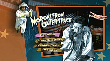 Menu 1 : MORONS FROM OUTER SPACE (LES DEBILES DE L'ESPACE)