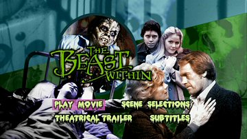 Menu 1 : BEAST WITHIN, THE (LES ENTRAILLES DE L'ENFER)